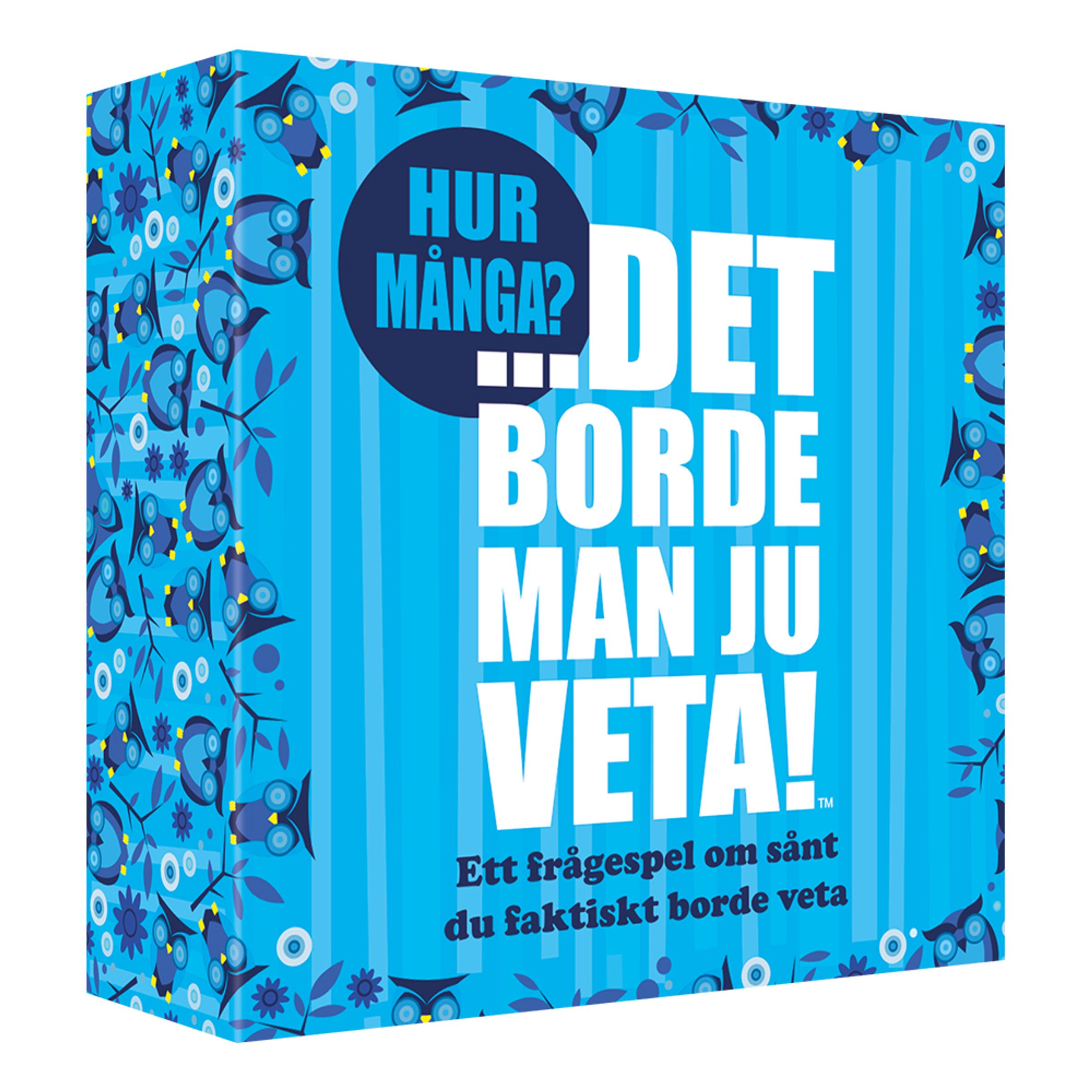 Det Borde Man Ju Veta - Hur många