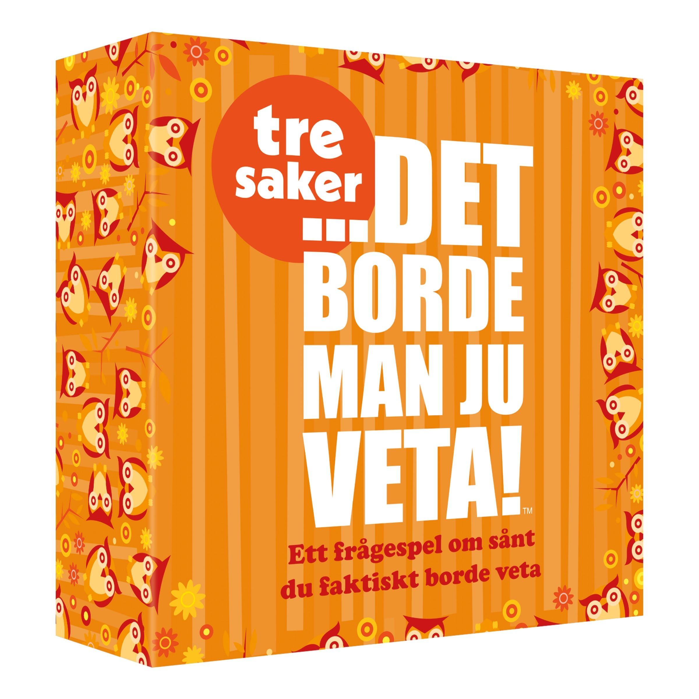 Det borde man ju veta! Tre saker Frågespel